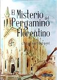  El misterio del pergamino florentino