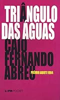 Triângulo Das Águas - Coleção L&PM Pocket (Em Portuguese do Brasil) 8525412171 Book Cover