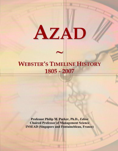 Azad: Webster's Timeline History, 1805 - 2007
