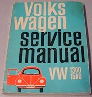 Volkswagen Service Manual: Hints on the repair and maintenance of the Volkswagen 1300-1966, Volkswagen 1500-1967, Volkswagen 1500-1968, Automatic Stick Shift 083760026X Book Cover