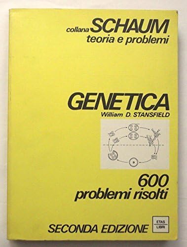  Genetica. 600 problemi risolti