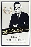 Lead the Field: An Official Nightingale Conant Publication (Earl Nightingale Series) (Earl Nightingale Classics)