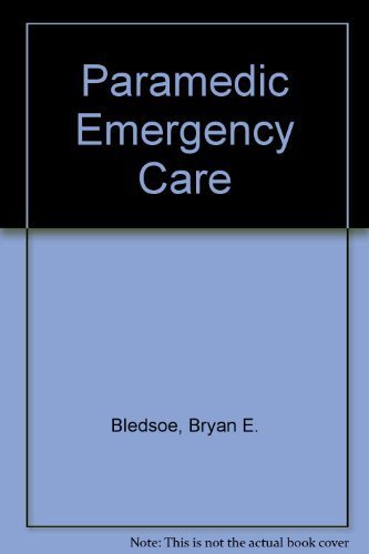 Paramedic Emergency Care 0893039799 Book Cover
