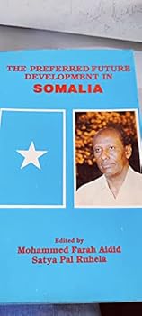 Paperback The Preferred future development in Somalia Book