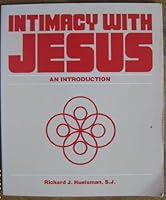 Intimacy With Jesus: An Introduction 0809124920 Book Cover