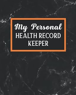 My Personal Health Record Keeper: Medical Record Organizer Healthcare Information Journal Medicine Symptom Tracker Notebook