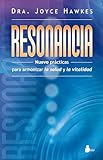 resonancia quimica  RESONANCIA: NUEVE PRÁCTICAS PARA ARMONIZAR LA SALUD Y LA VITALIDAD (2012)