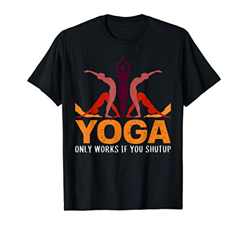 Shut Up Funny YOGA Pace Estate Namaste Maglietta
