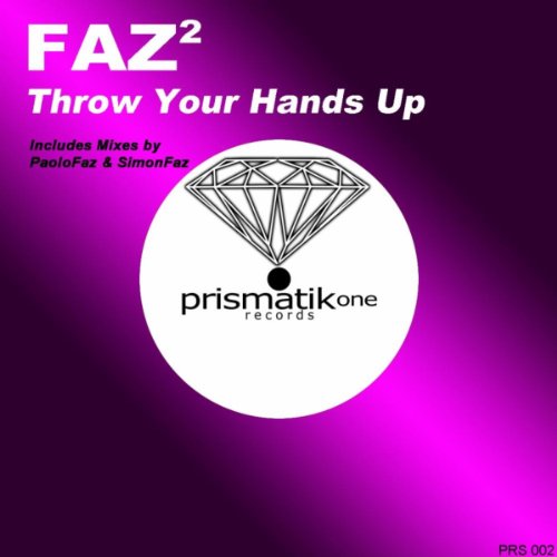 Throw Your Hands Up Faz 2 Digital Music
