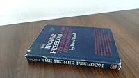 The higher freedom;: A new turning point in Jewish history B0007DZ9E2 Book Cover