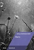  Barro / Natalia Rodríguez Simón.