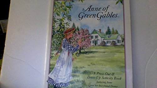 Anne Of Green Gables Press-Out Doll Book Anne Of Green Gables Press-Out Doll Book