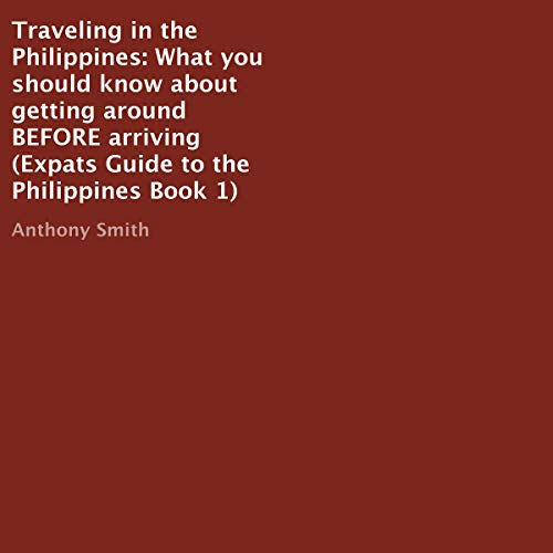 Traveling in the Philippines by Anthony Smith episode artwork