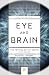 Eye and Brain: The Psychology of Seeing - Fifth Edition (Princeton Science Library)
