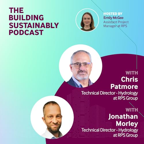 What You Need to Know About the Flood Risk Sequential Test With Chris Patmore and Jonathan Morley cover art