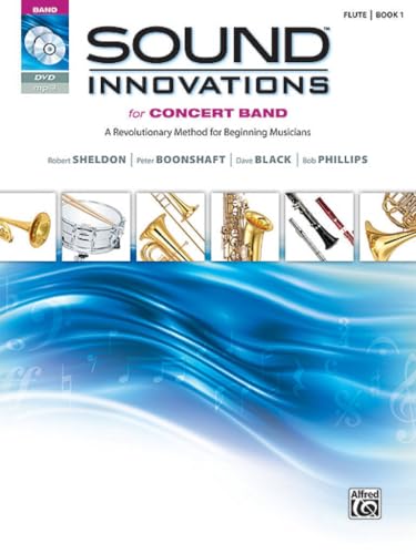 Sound Innovations for Concert Band, Bk 1: A Revolutionary Method for Beginning Musicians (Flute Book & Online Media)