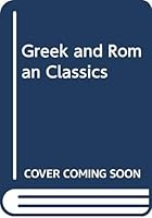 Greek and Roman Classics (Monarch Notes and Study Guides, 00500) 0671005006 Book Cover