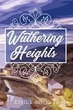 Wuthering Heights - Emily Bronte 