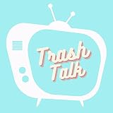 Trash Talk TV