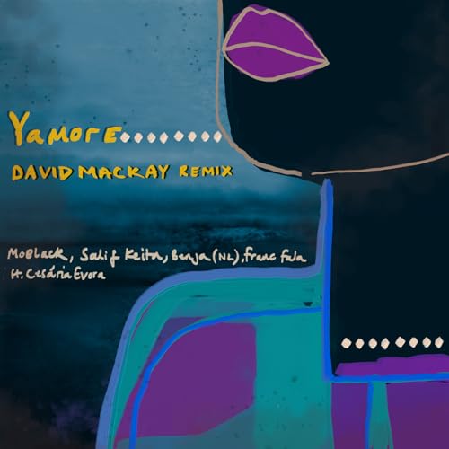 Moblack, Salif Keïta & David Mackay feat. Franc Fala, Benja (NL) & Cesária Evora