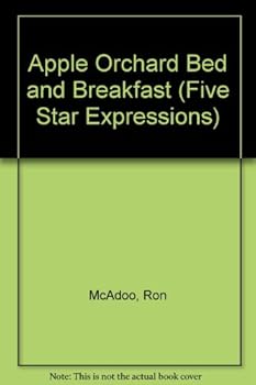 Hardcover The Apple Orchard Bed and Breakfast (Five Star First Edition Romance Series) Book