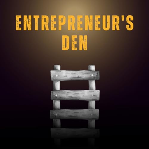 The Entrepreneur's Den cover art