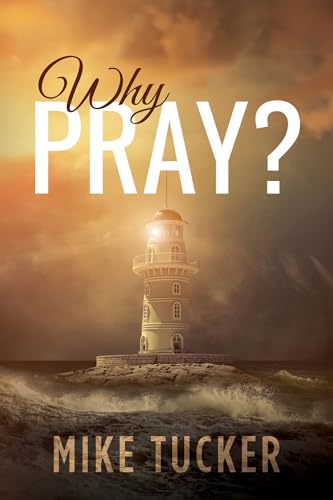 Why Pray? (English Edition)