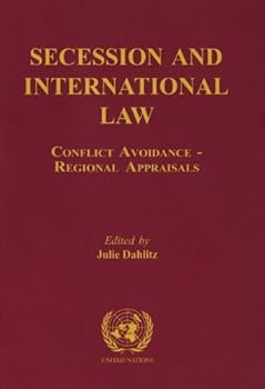 Paperback Secession and International Law: Conflict Avoidance - Regional Appraisals Book