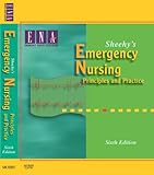 Sheehy's Emergency Nursing - E-Book: Principles and Practice