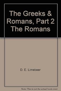 Hardcover The Greeks & Romans, Part 2 The Romans Book