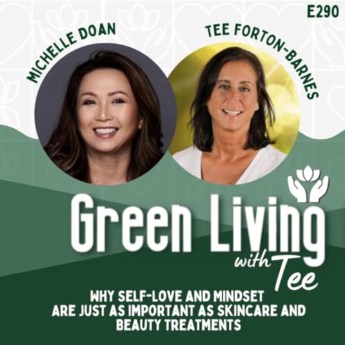 Michelle Doan: Why Self-Love and Mindset Are Just as Important as Skincare and Beauty Treatments