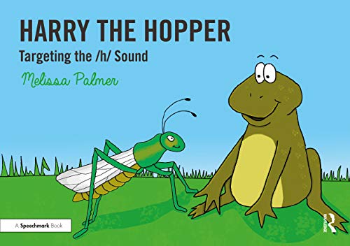 Harry the Hopper: Targeting the h Sound (Speech Bubbles 2)