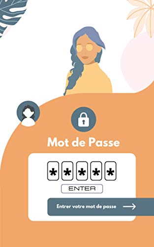 Carnet de mot de passe - Retrouver vos mots de passe et vos adresses à tout moment - Carnet petit format - 150 "blocs" à remplir: Carnet de mot de ... pages et 150 sites à remplir (French Edition)