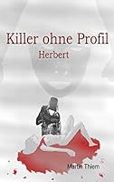 Killer ohne Profil: Herbert 3734732115 Book Cover