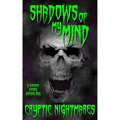 Shadows of My Mind Audiolibro Por Cryptic Nightmares arte de portada
