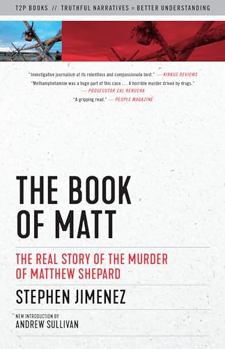 The Book of Matt: The Real Story of the Murder of Matthew Shepard (Truth to Power)
