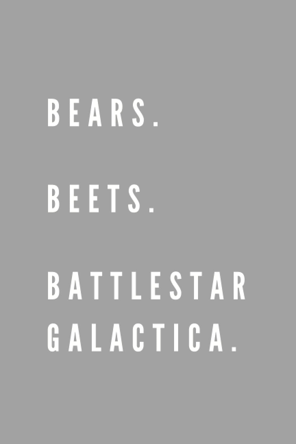 Gray “Bears, Beets, Battlestar Galactica” Dwight Schrute Notebook Journal: The Office TV Show Funny Gifts For Women and Men: 6 x 9 120 Pages Lined ... for Men, Women, Teenaged Girls and Boys