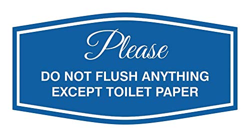 Fancy Please Do Not Flush Anything Except Toilet Paper Sign | Easy Installation | Restroom Signs (Blue/White) - Medium (1 Pack)