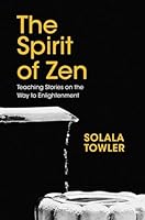 Algopix Similar Product 2 - The Spirit of Zen Teaching Stories on