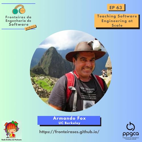 Teaching Software Engineering at Scale, with Armando Fox (UC Berkeley) Podcast Por  capa