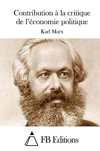 Contribution à la critique de l'économie politique (French Edition)