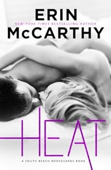 Heat - Book #3 of the South Beach Bodyguards