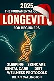 The Fundamental Guide to Longevity: Sleeping, Skincare, Dental Care, Diet, Health, Wellness Protocols, and more