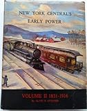 New York Central's Early Power, 1831 to 1916