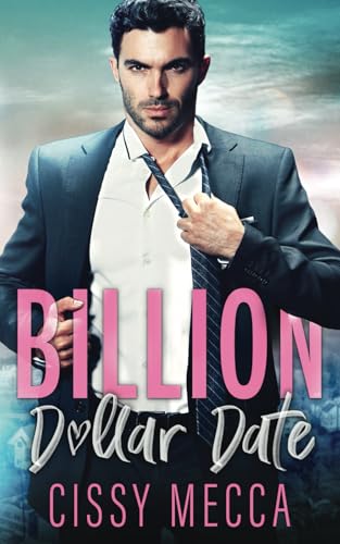 Billion Dollar Date (Boys of Bridgewater)