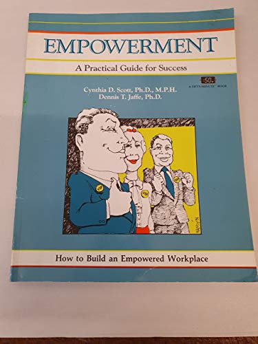 Empowerment: Building a Committed Workforce (Th... 1560520965 Book Cover