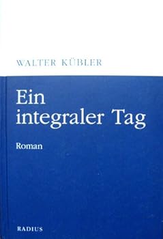Hardcover Ein integraler Tag [German] Book
