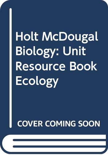 Holt McDougal Biology: Unit Resource Book Ecology