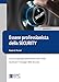 Essere Professionista Della Security. Lettura Ragionata Della Norma Uni 10459. Guida Per Il Security Manager - 3