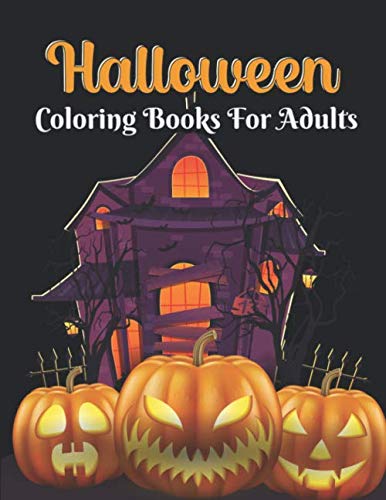 Halloween coloring books for adults: 50 fun the beauty of horror tricks and treats Halloween